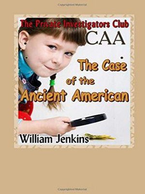 cover image of The Case of the Ancient American